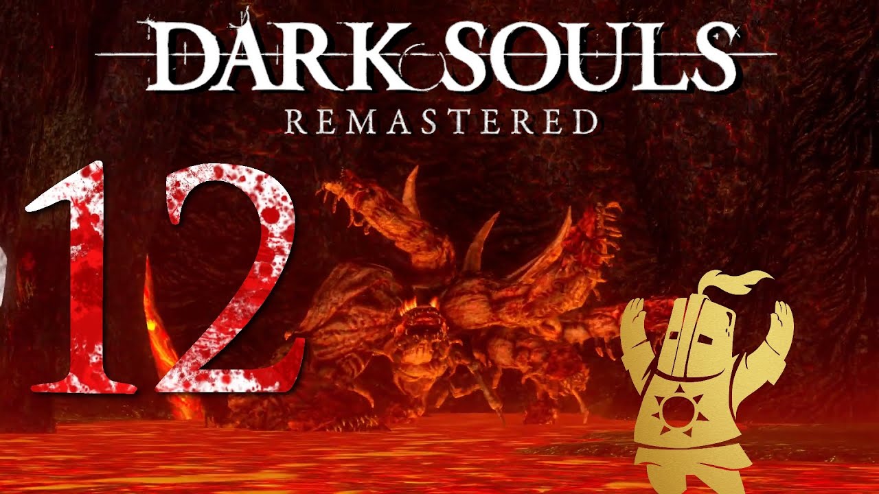 Dark Souls Remastered | 12 | Ruines d&eacute;moniaques