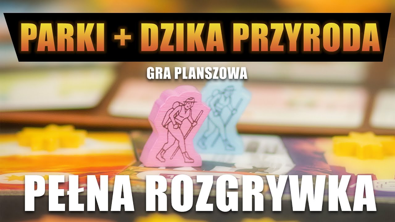 PARKI, DZIKA PRZYRODA - Pełna Rozgrywka
