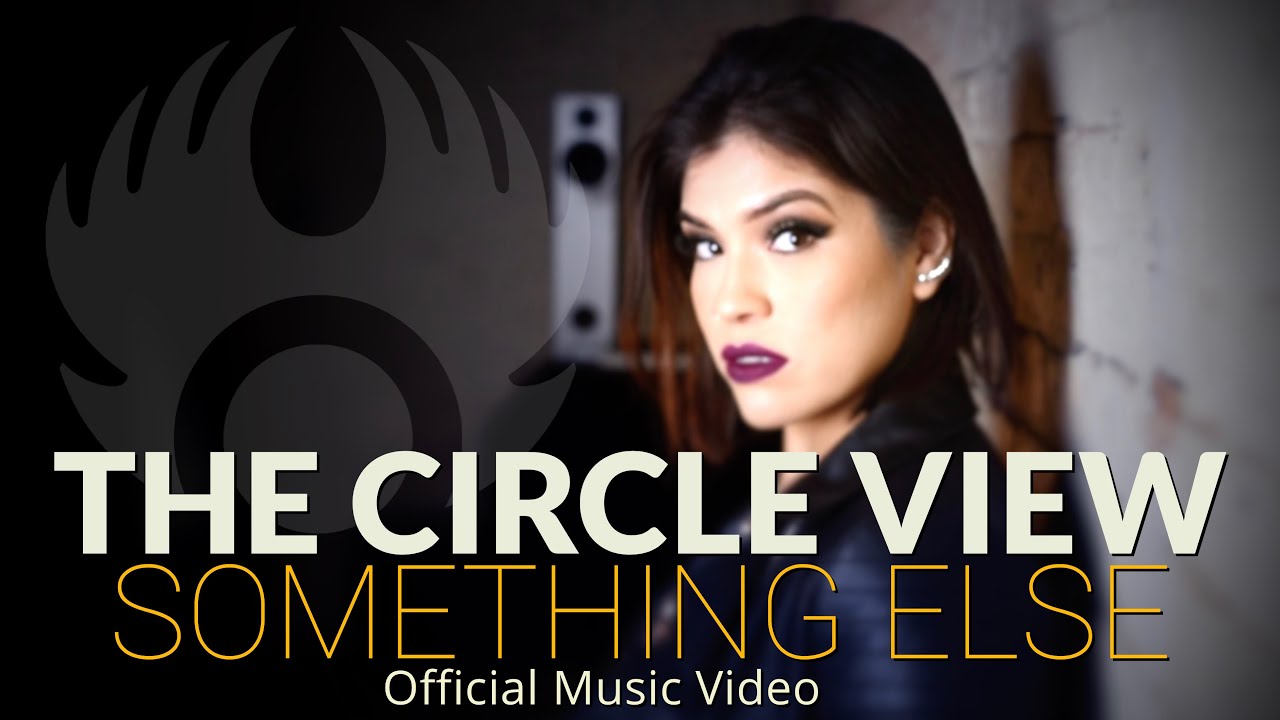 The Circle View - Something Else (Official Video)