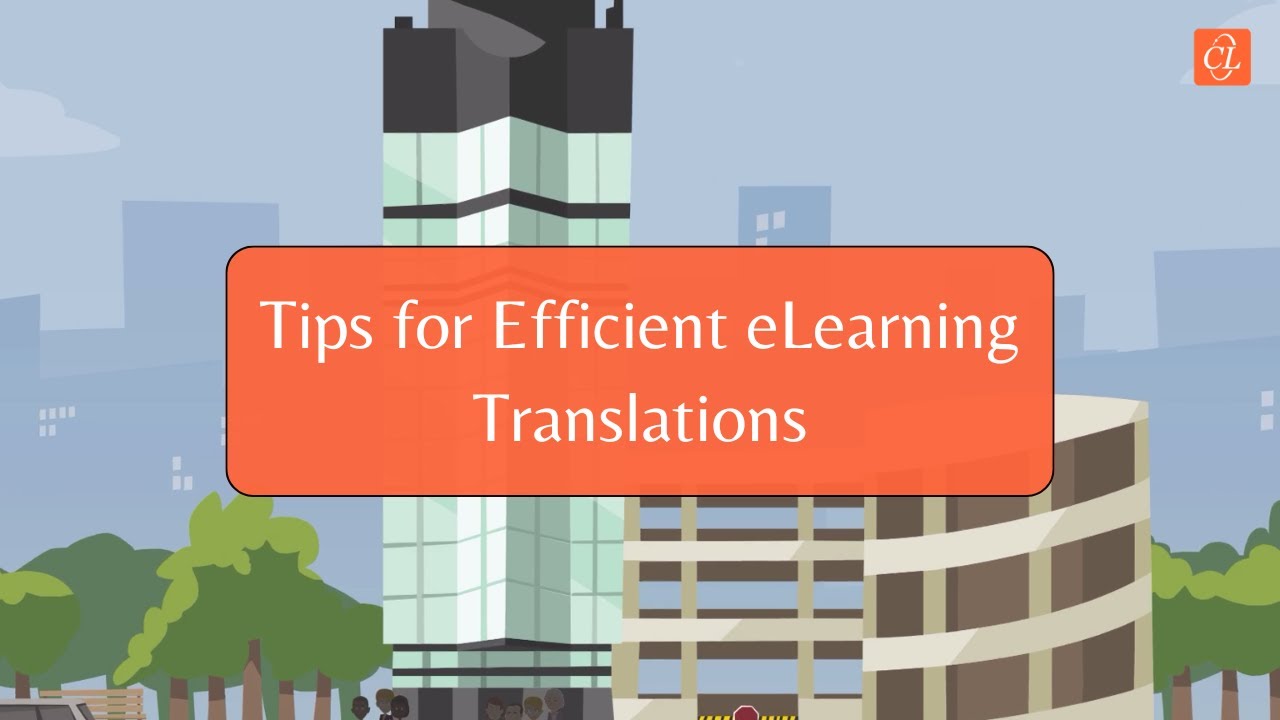 Tips for Efficient eLearning Translations