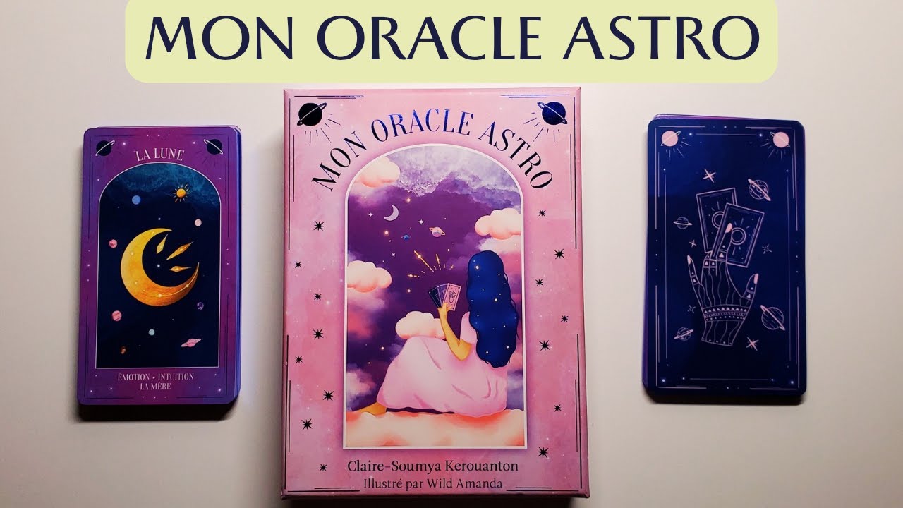 MON ORACLE ASTRO de Claire Soumya Kerouanton et Wild Amanda