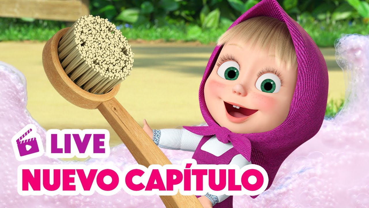 🔴 LIVE 🐻👧 Masha y el Oso 💥 NUEVO CAPÍTULO 🛀🌺 El poder del baño 🎬 Masha and the Bear