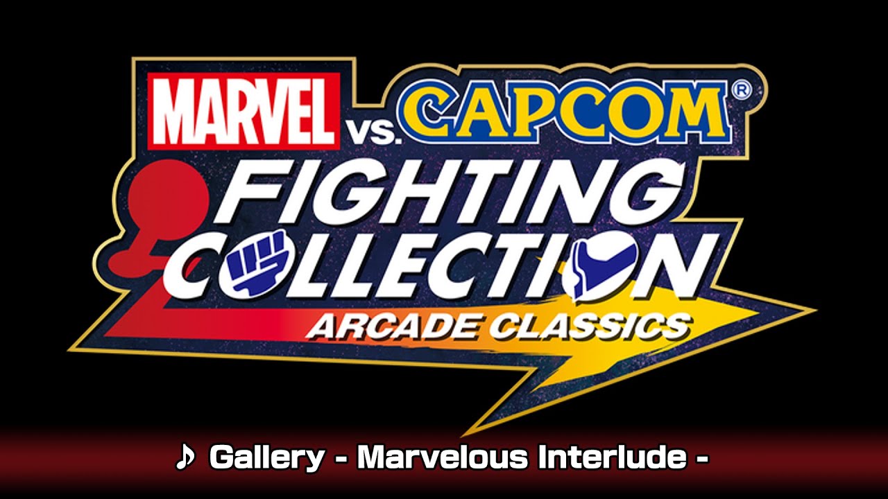 Marvel vs. Capcom Fighting Collection Music EXTENDED: Gallery -Marvelous Interlude-