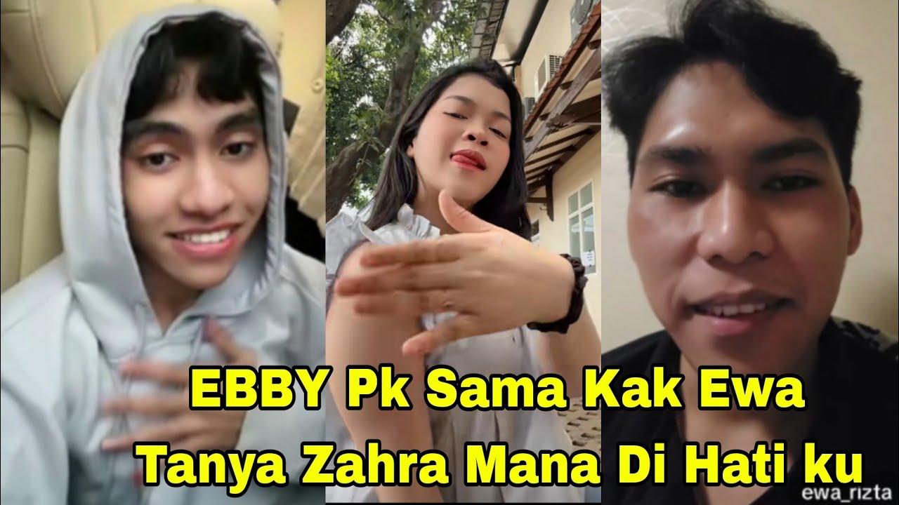 EBBY PK BARENG KAK EWA NANYAIN ZAHRA MANA DI HATI KU UCAP EBBY
