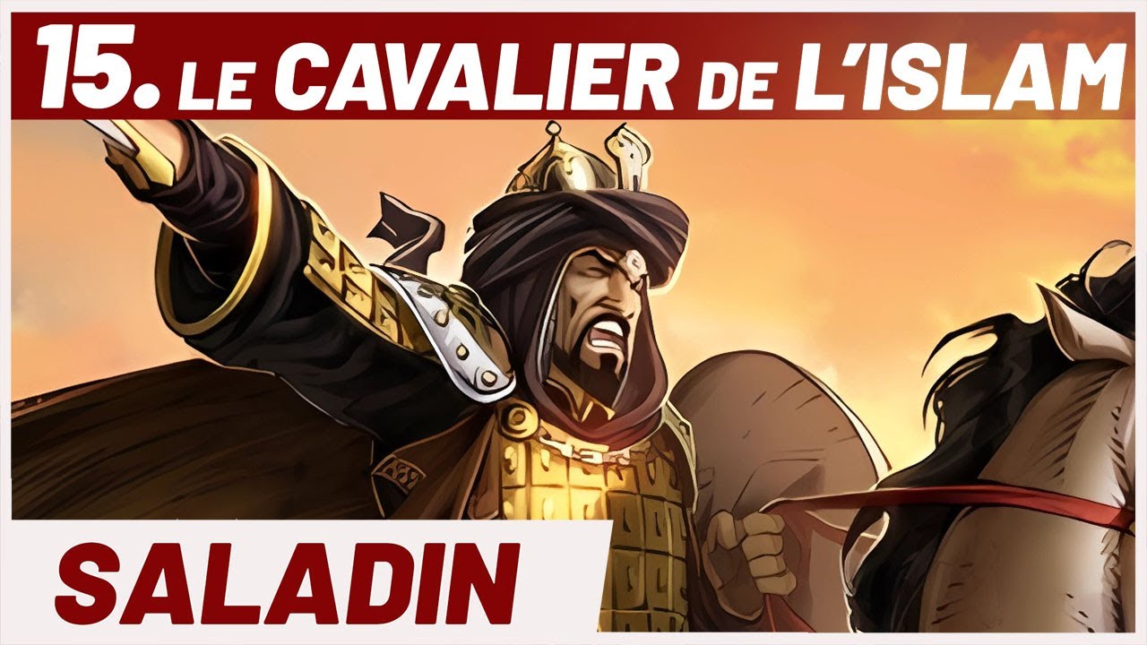 SALADIN : l'ascension du cavalier de l'Islam. Série Croisades.