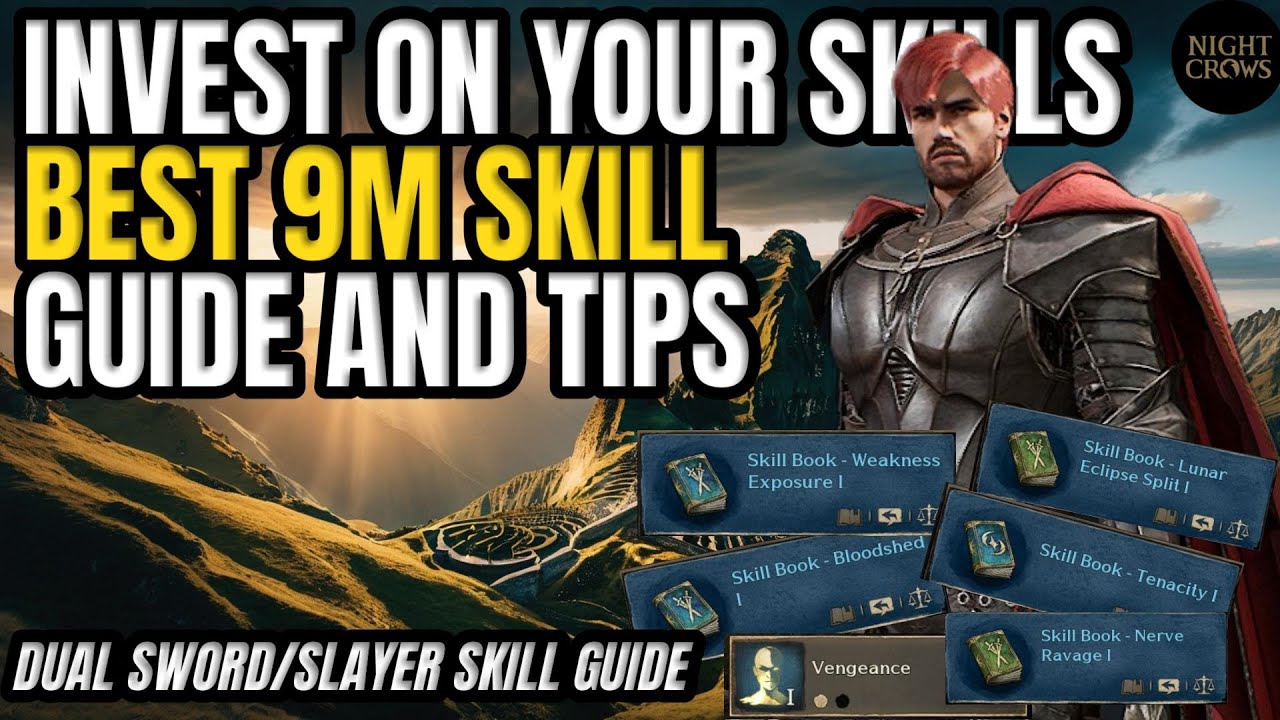 Night Crows Dual Sword/Slayer Skill Guide and Tips