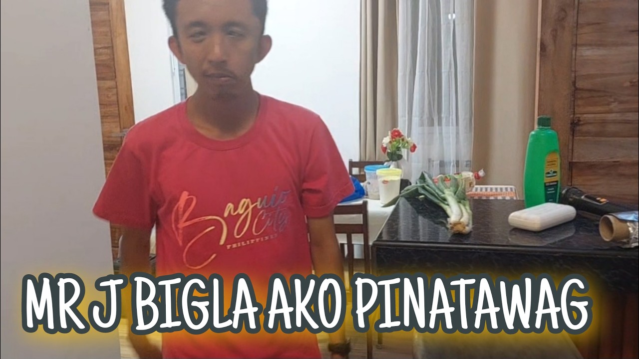 MR J BIGLA AKO PINATAWAG KAHIT GABI NA AT MAY ISA SIYANG REQUEST SA AKIN