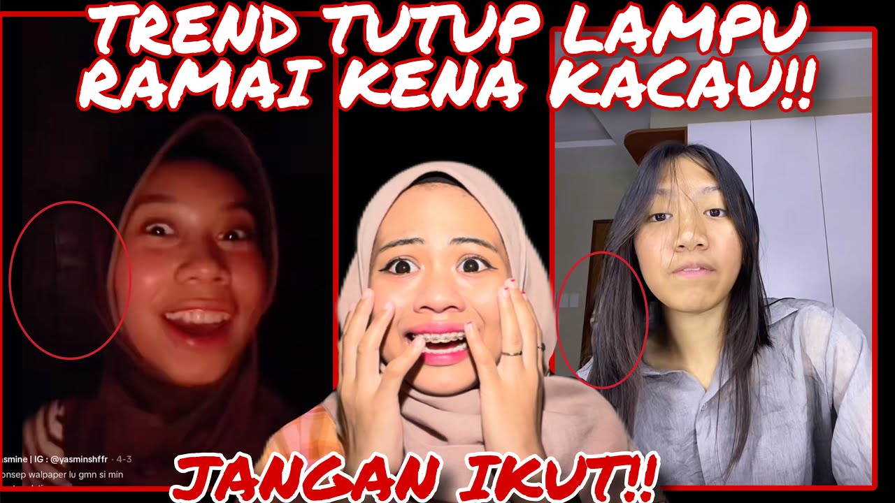 TREND TUTUP MATI LAMPU RAMAI TIKTOKER KENA KACAU‼️ VIRAL BENDA TU MUNCUL!!