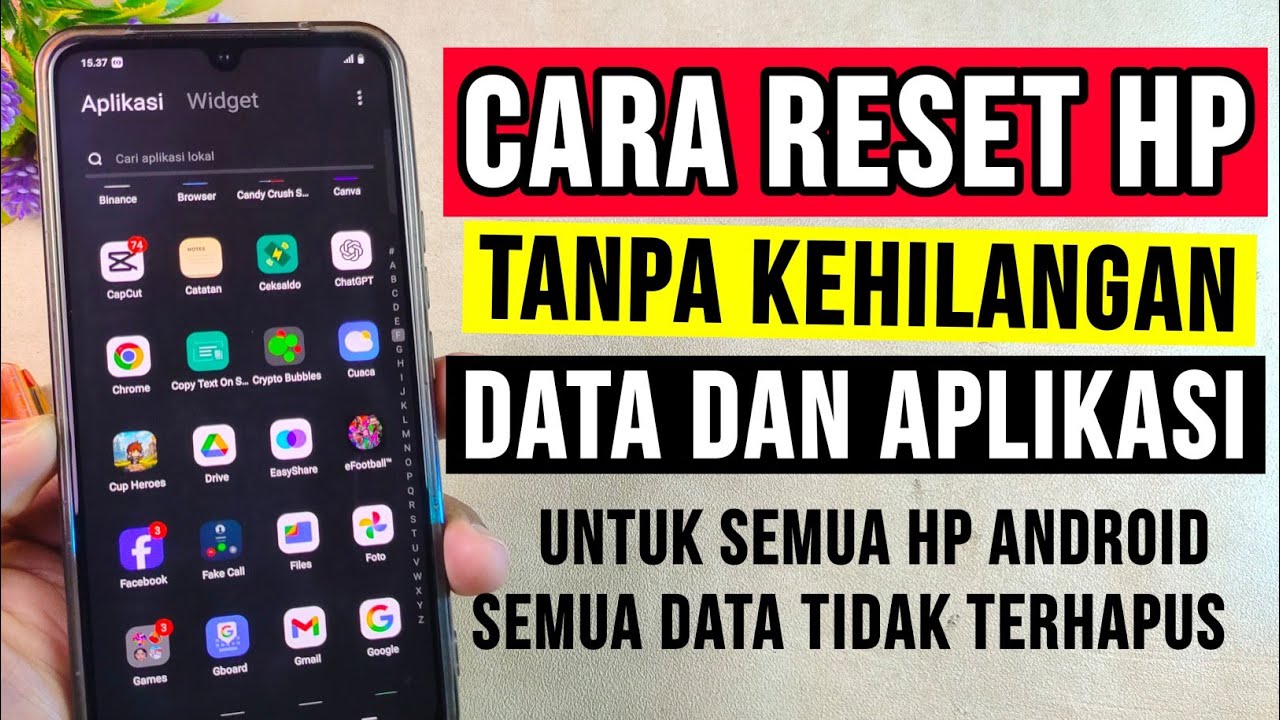 Cara Reset HP Tanpa Kehilangan Data dan Aplikasi nya