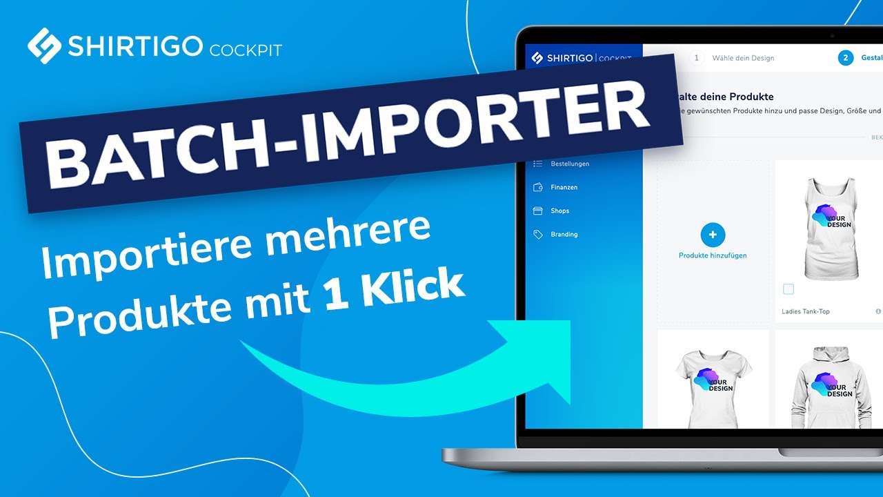 Batch-Importer: Gro&szlig;e Produktmengen mit 1 Klick importieren ➔ einfach via CSV-Datei