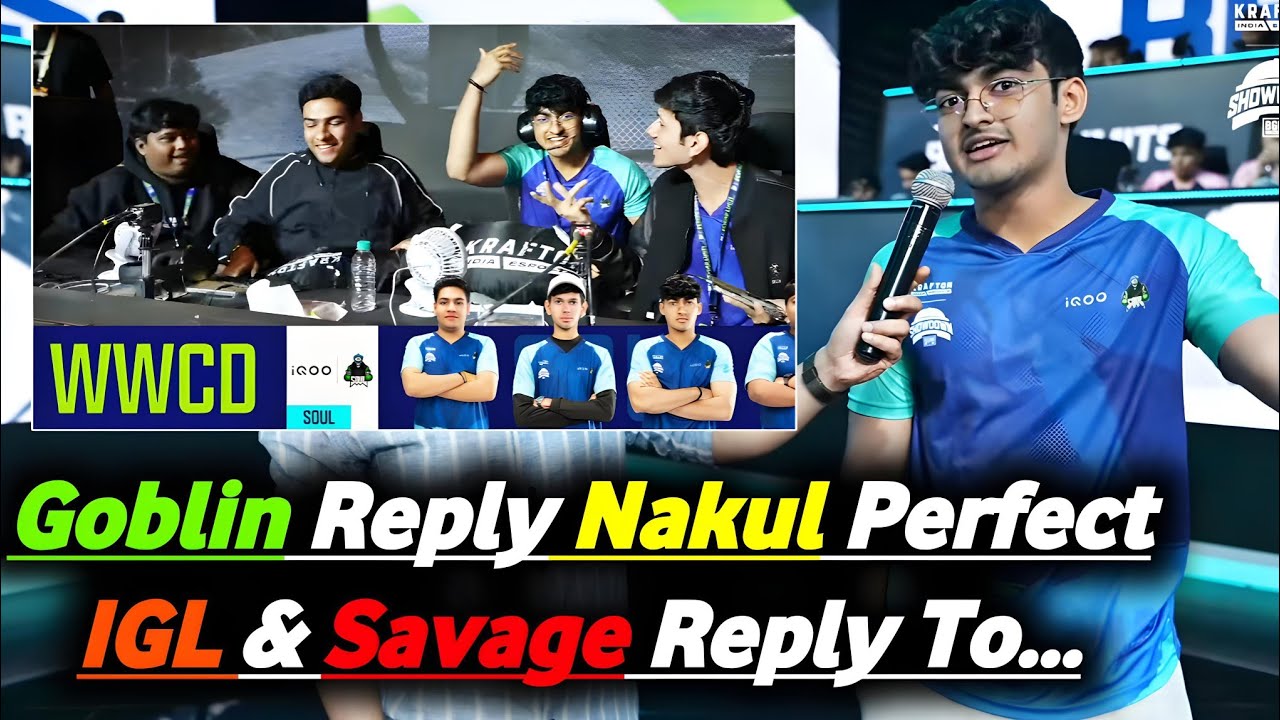 SouL Goblin Savage Interview After 21 Kills CD- Reply Nakul Best Igling 🔥 Praise Legit Joker♥️ 