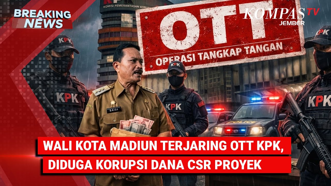BREAKING NEWS - KPK OTT Wali Kota Madiun Kasus Dugaan Korupsi Uang Proyek Dana CSR