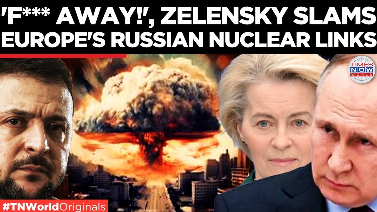 ZELENSKY SNAPS at Europe Over Russian Nuclear Sanctions Stalemate With Profanities! | World News