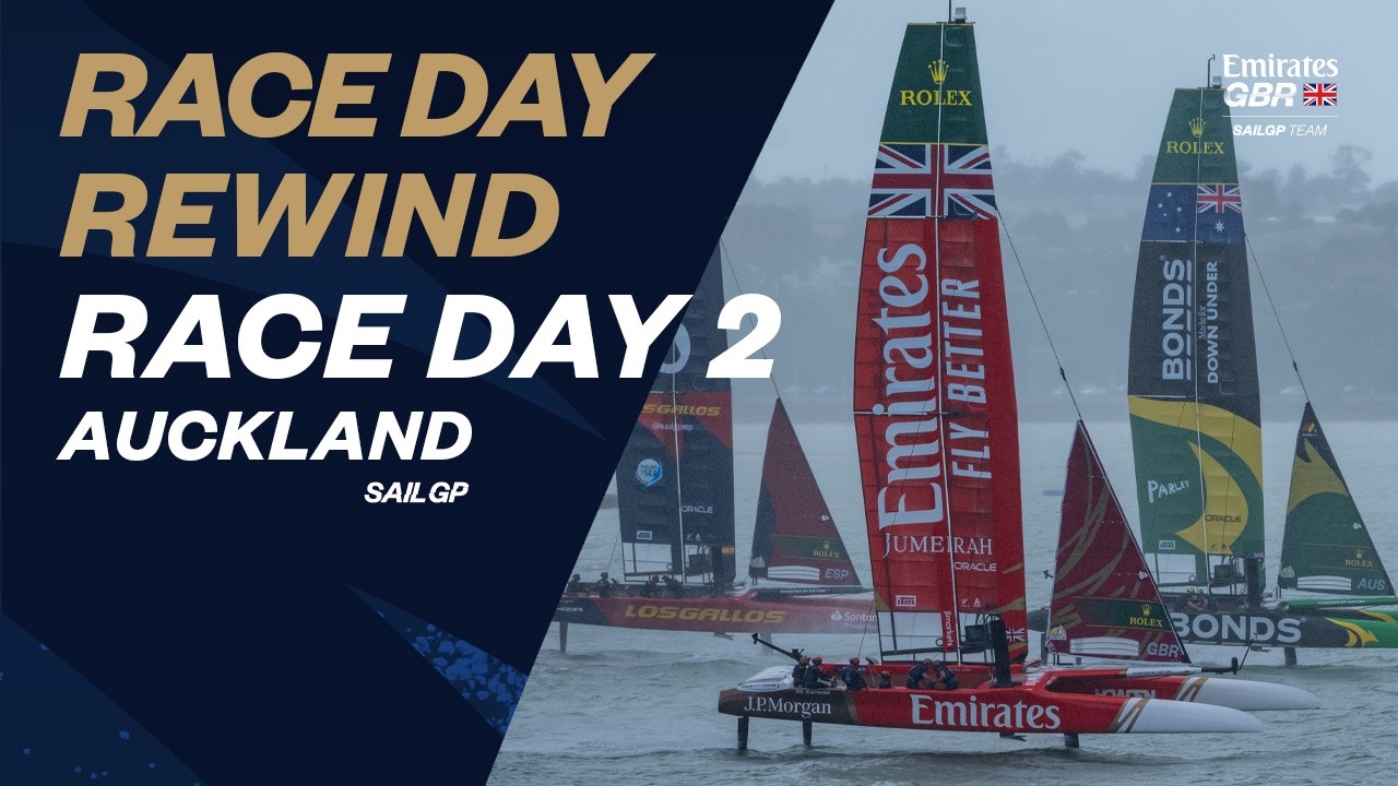 Race Day Rewind RD2 | Auckland Sail Grand Prix