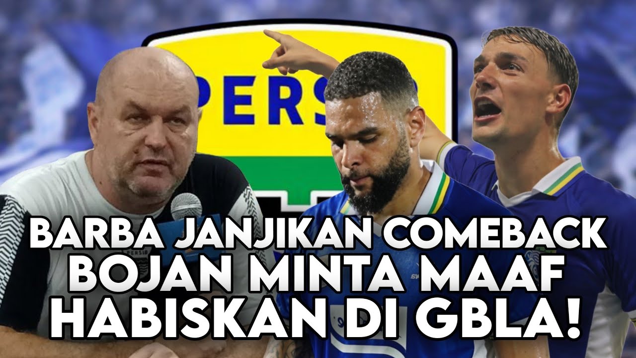 KAPTEN BARBA SIAP BAWA PERSIB COMEBACK DI LEG 2 - BOJAN HODAK MINTA MAAF