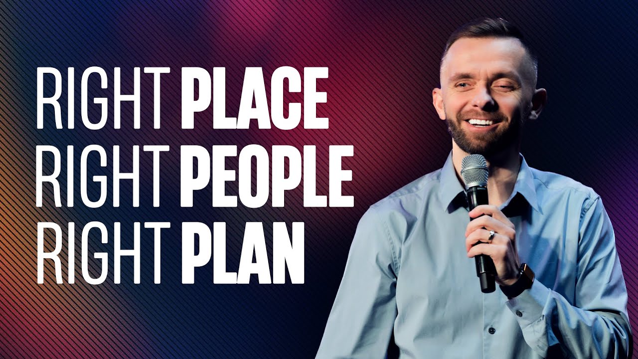 Right Place. Right People. Right Plan.