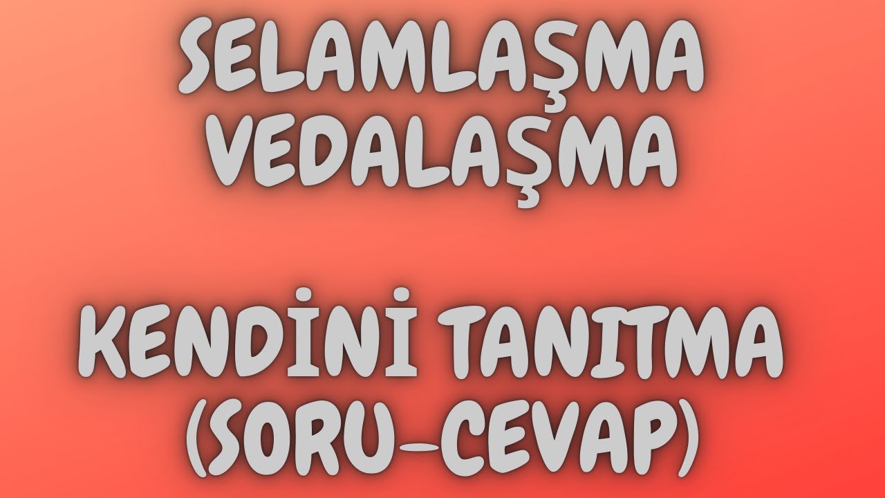 A1 Seviye Almanca Türkçe | selamlaşma - vedalaşma | kendini tanıtma diyaloğu