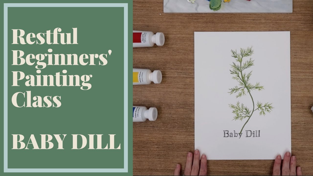 HOW TO PAINT HERBS FROM LIFE: Easy beginners painting lesson on BABY DILL. Painting herbs in acrylic