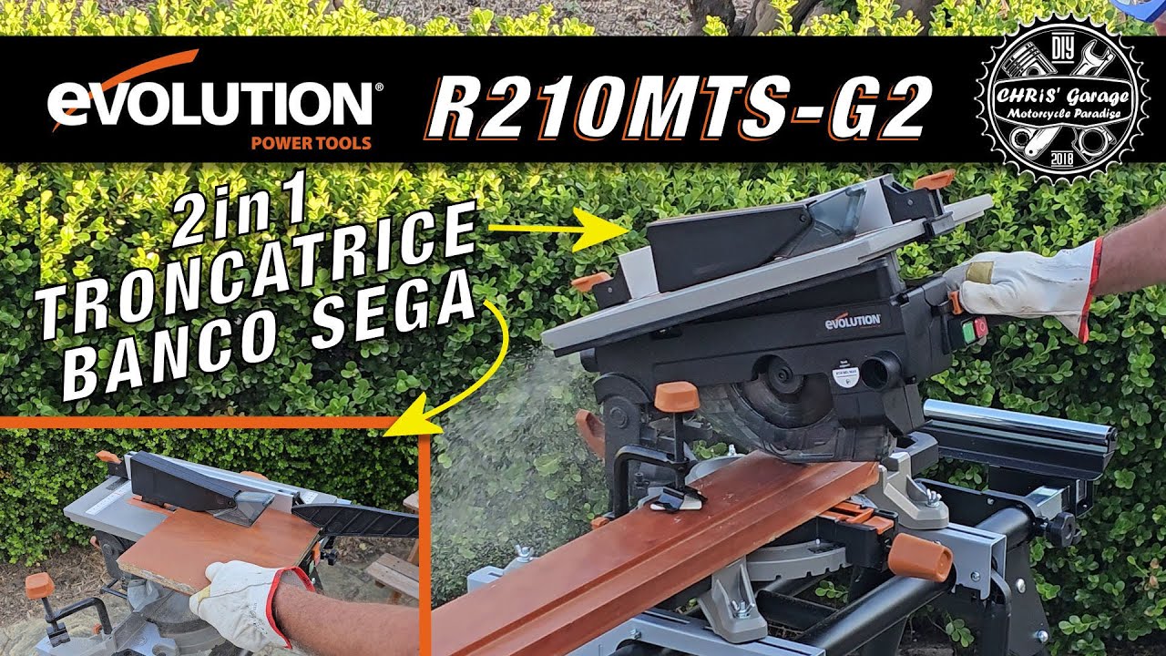 EVOLUTION R210MTS-G2: 2in1, Troncatrice e Banco sega in un unico OTTIMO Attrezzo