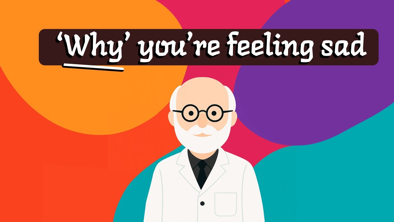 Why you're feeling sad - Emotions explained