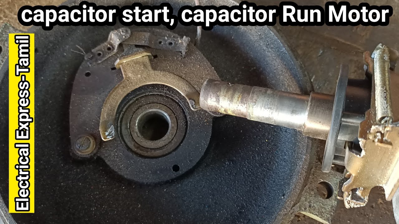 capacitor start, capacitor run (CSCR) motor in tamil Electrical Express | TAMIL