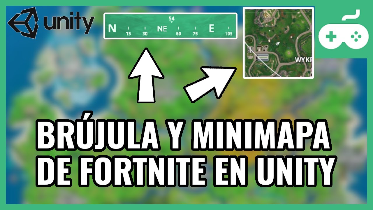 Cómo hacer la BRÚJULA y el MINIMAPA de FORTNITE en UNITY