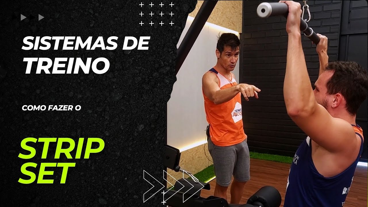 Sistema de Treino Strip-set - Aumentar Volume de Treino