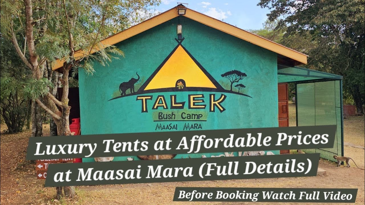 Talek Bush Camp & Riverside Camp Maasai Mara Safari | Full Details Luxury Tents at Affordable Prices