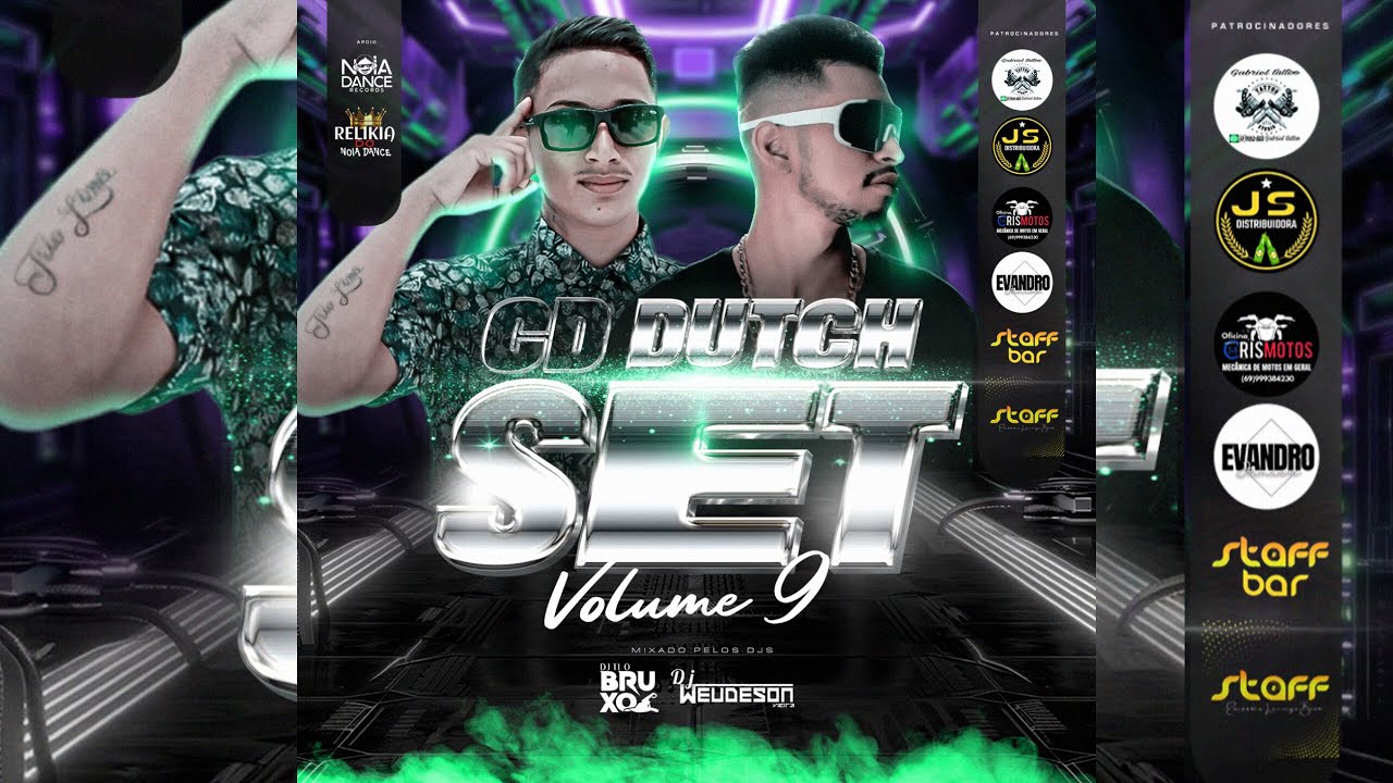 CD DUTCH SET EDIÇÃO VOL 09 - ✘( DJ WEUDESON VIEIRA & DJ TL )✘[NoiaDance]