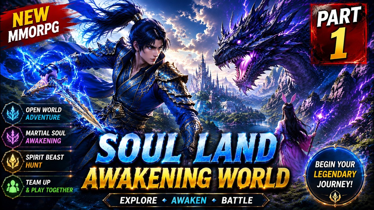 Soul Land: Awakening World Gameplay Part 1 | First Look, Character Creation & Beginner  (PC/Android)