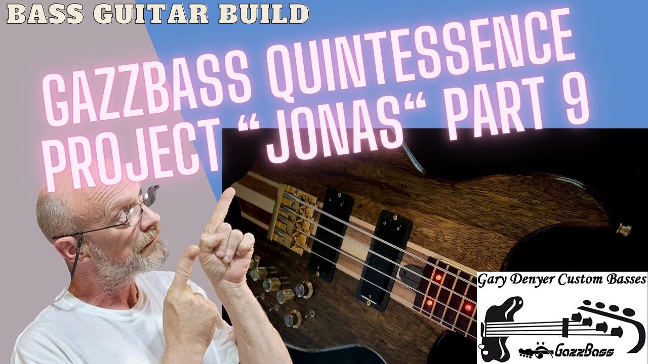 Luthier's Lair - Bass Guitar Build - Project "Jonas" Part 9!