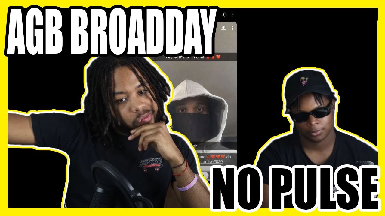 #AGB Broadday - No Pulse (REACTION)