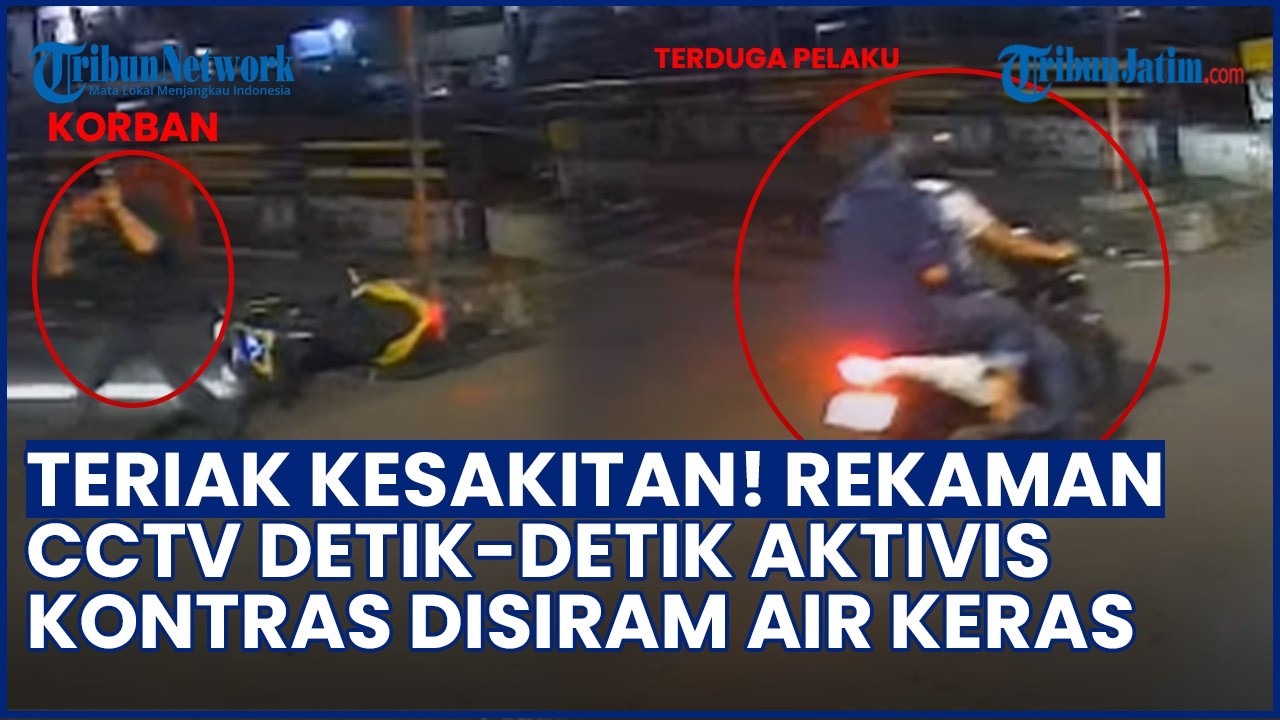 TERIAK KESAKITAN! Detik-detik Mengerikan Aktivis KontraS Andrie Yunus Disiram Air Keras oleh 2 OTK