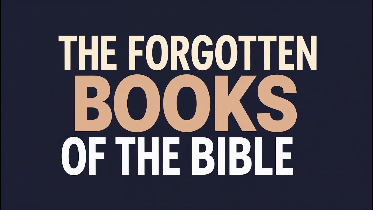 The Forgotten Books of the Bible