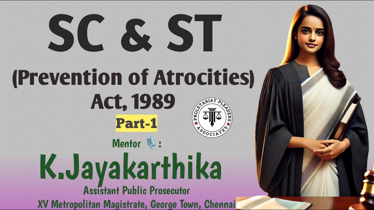 Scheduled Caste and ST  (Prevention of Atrocities) Act, 1989 | K.Jayakarthika | APP | Chennai|