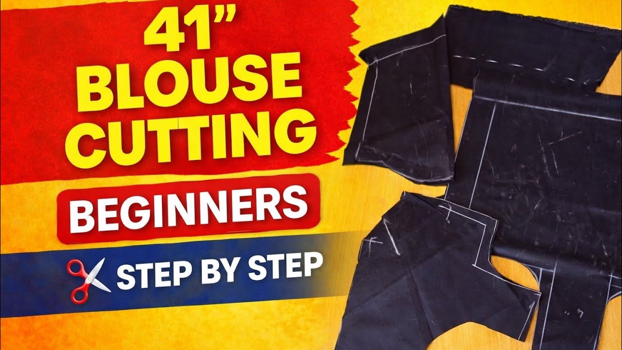 BLOUSE CUTTINGBEGINNERS GUIDE