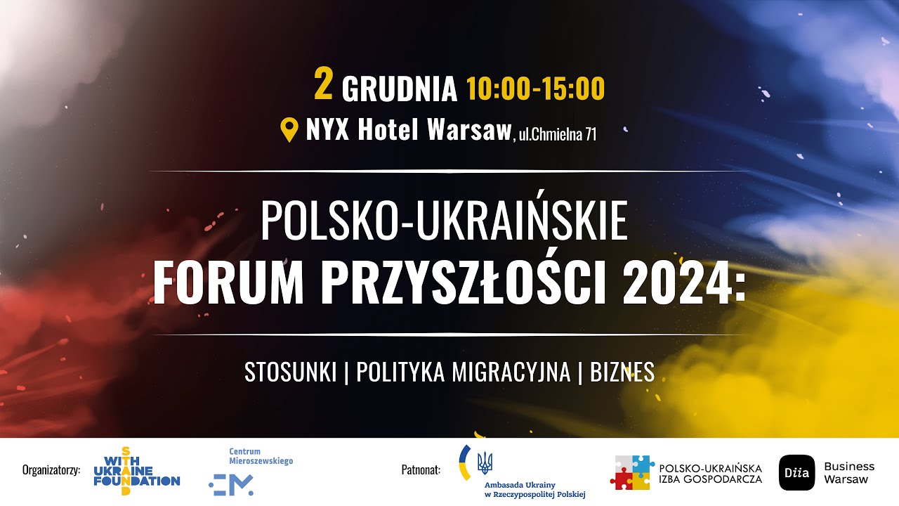 Debata: Prowadzenie biznesu w Polsce i Ukrainie | Polsko-Ukraińskie Forum Przyszłości 2024