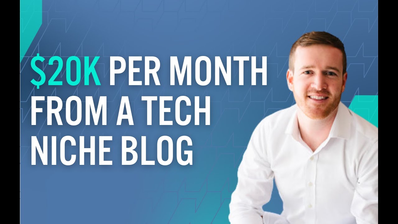 How Michael Donovan Makes $20k Per Month From A Tech Niche Blog