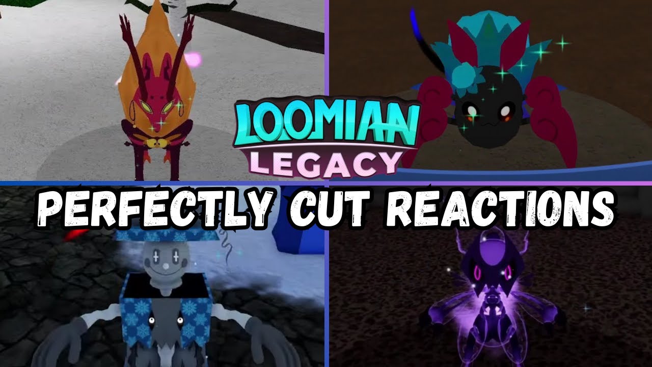 Идеально вырезанные реакции | Подборка Loomian Legacy