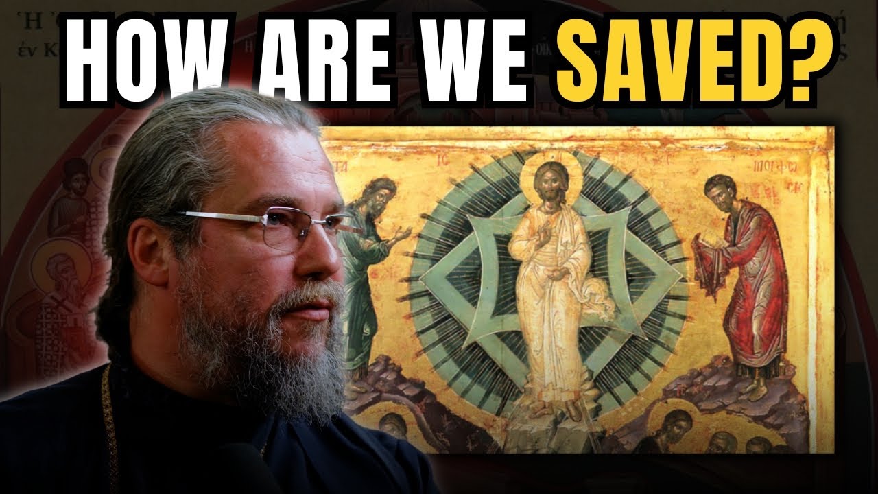What is Salvation? (Orthodox Christian Perspective)