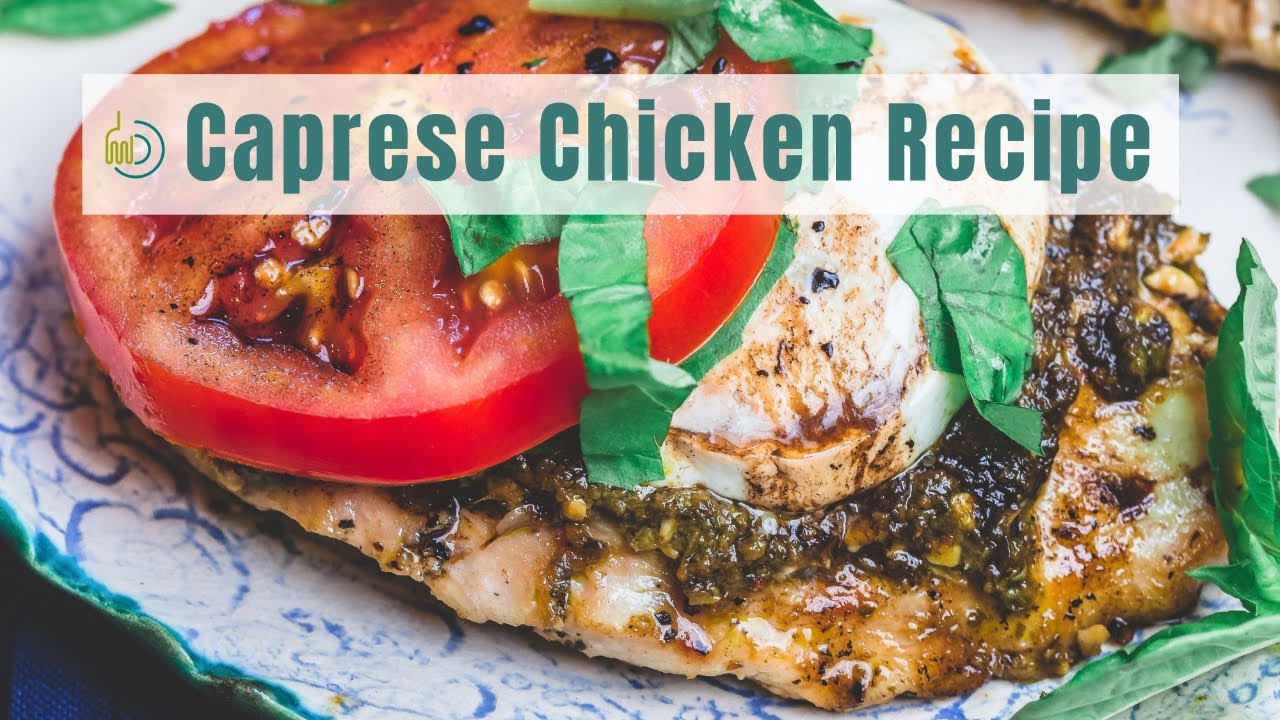 Easy Caprese Chicken Recipe