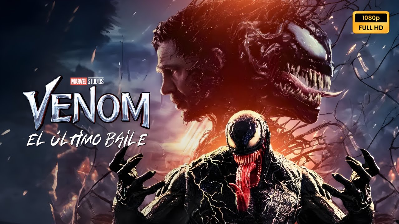 Venom El &Uacute;ltimo Baile 2024 Pelicula completa en espa&ntilde;ol explicada, rese&ntilde;a y hechos