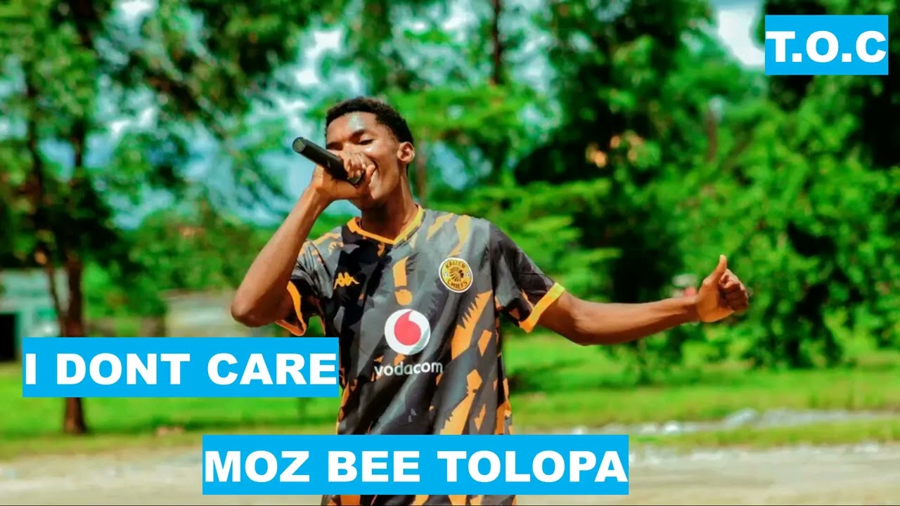MOZ BEE TOLOPA _I DON'T CARE _PROD BY MOZ BEE TOLOPA 
