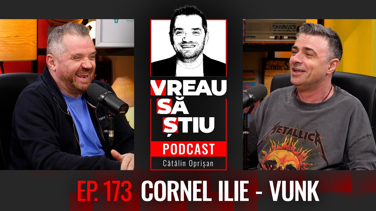 CORNEL ILIE, VUNK: „Am avut primul concert în 1994. După Generația de Aur” | VREAU SĂ ȘTIU EP 173