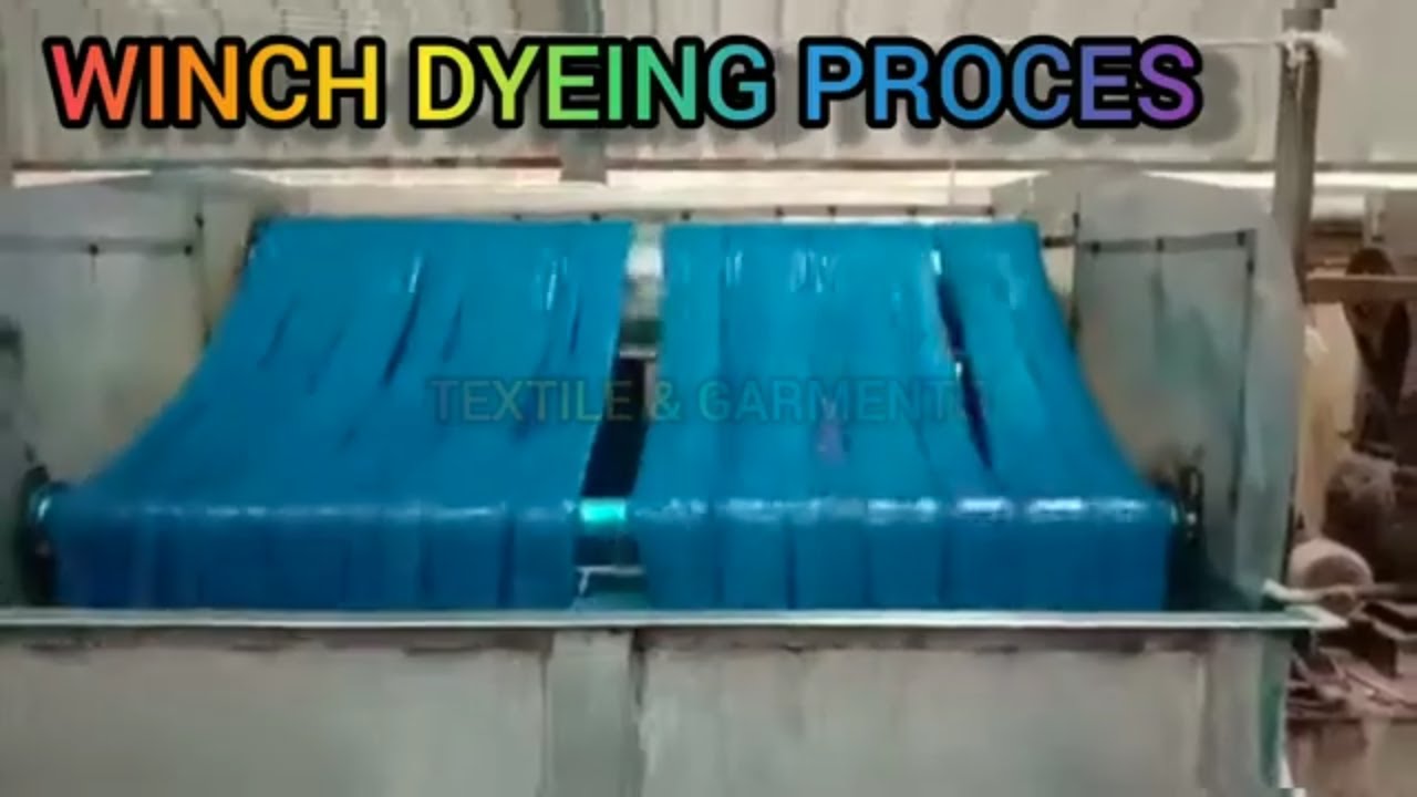 Winch Dyeing Process, Winch Dyeing Machine Process