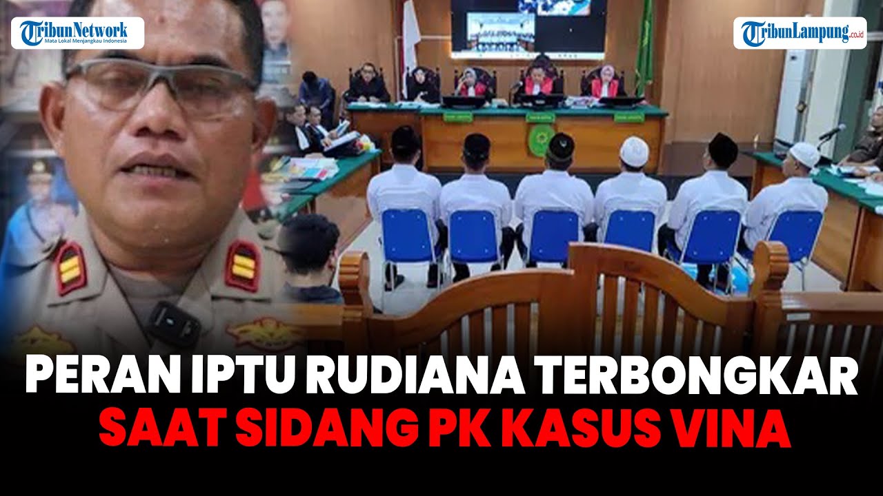 Terbongkar Peran Iptu Rudiana Saat Sidang PK, Siksa Terpidana hingga Jemput Ucil #tribunlampung
