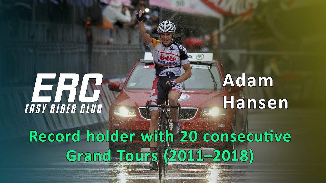 Adam Hansen -  Record holder with 20 consecutive Grand Tours (2011&ndash;2018)