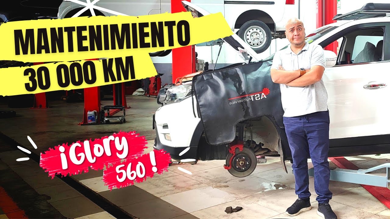 Mantenimiento 30 MIL KM #glory #560 #pro #suv