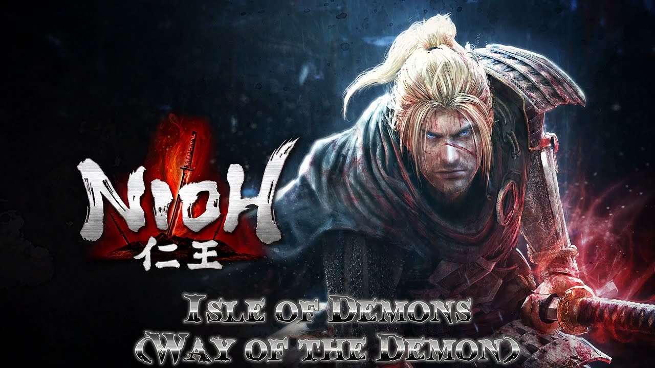 Nioh - 100% Walktrough / Way of the Demon - Isle of Demons