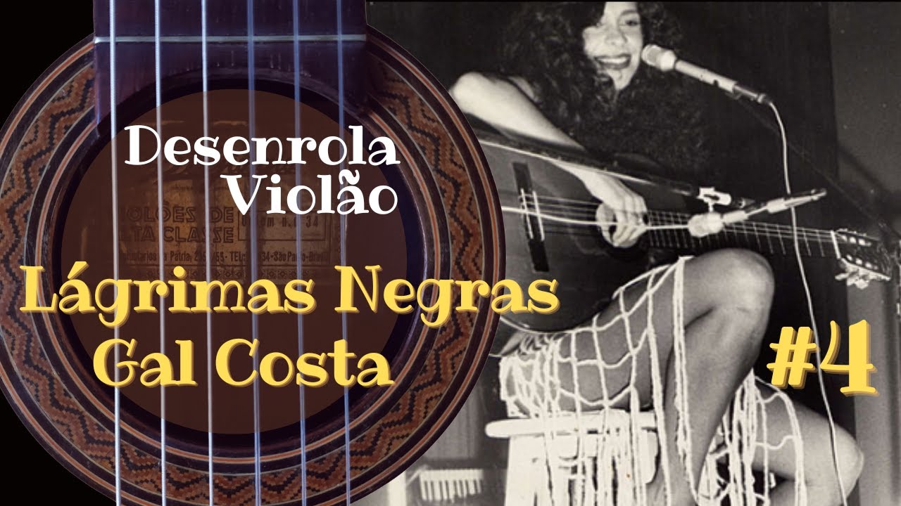 LÁGRIMAS NEGRAS | DESENROLA VIOLÃO #4 | Como 